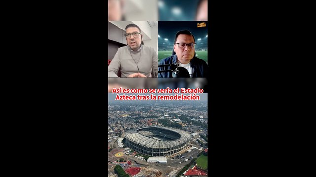 Así es como se vería el Estadio Azteca tras la remodelación para el Mundial