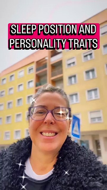 SLEEP POSITION AND PERSONALITY TRAITS