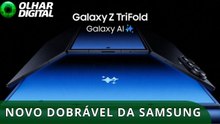 Samsung estreia Galaxy Z Trifold com três telas e preço salgado