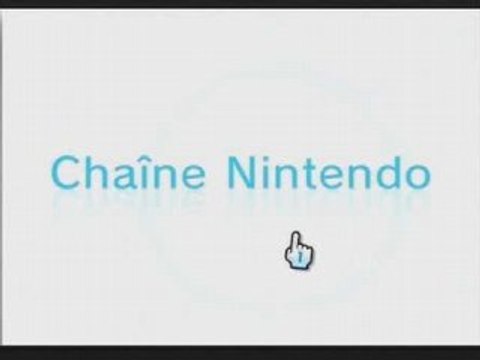 Présentation : Chaine Nintendo - Wii