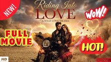 🧡🍏 🔥 Riding Into Love [ FULL HIGH QUALITY 2026 ]