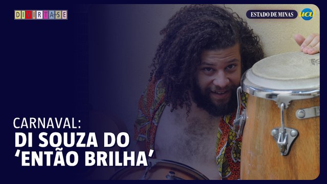 Especial de Carnaval do 'Divirta-se' recebe Di Souza do bloco 'Então Brilha'