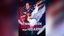 Swan Queen Dancing Back into His Arm #FullMovie 🔥