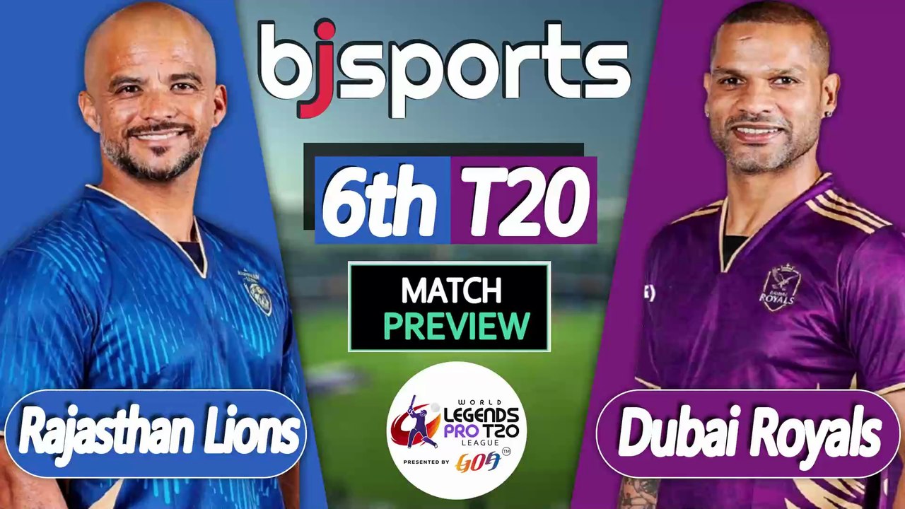 World Legends T20 2026 | Dubai Royals vs Rajasthan Lions 6th T20 Match Preview |
