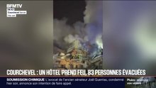 Ce témoin raconte l'incendie qui a ravagé le toit d'un hôtel cinq étoiles à Courchevel