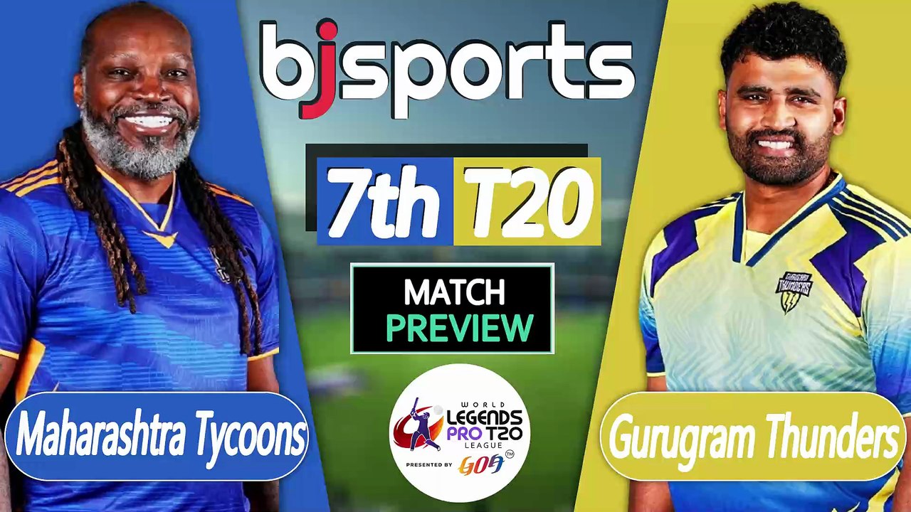 World Legends T20 2026 | Gurugram Thunders vs Maharashtra Tycoons 7th T20 Match Preview |