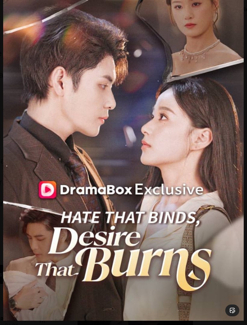 ⁣Hate That Binds Desire That Burns Drama Movies English Sub