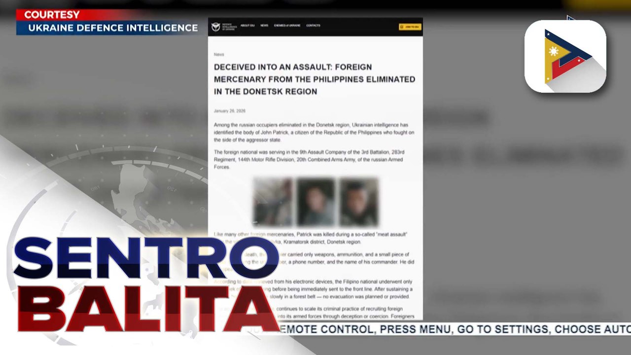 AFP, bineberipika pa ang ulat na isang Pilipino mercenary na lumaban bilang Russian Armed Forces ang namatay sa operasyon sa Ukraine | ulat ni Patrick de Jesus