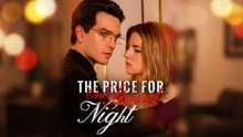 The Price For One Sweet Night❤️‍🔥