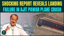 Ajit Pawar Plane Crash BREAKING: SHOCKING Report OUT on What Went Wrong During Landing in Baramati