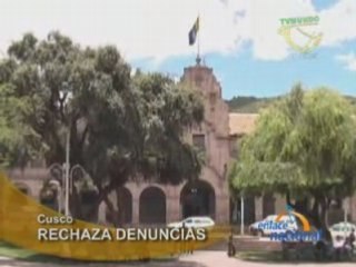 RECHAZA DENUNCIAS - CUSCO
