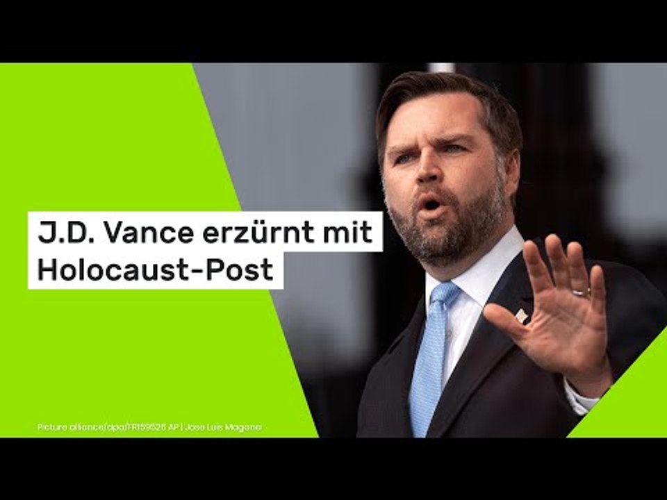 'Halten Sie endlich den Mund!' J.D. Vance erzürnt mit Holocaust-Post