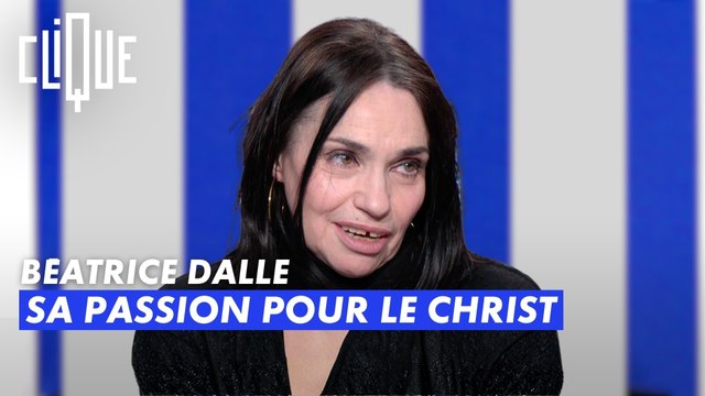 Béatrice Dalle : sa passion pour le Christ - Clique - CANAL+