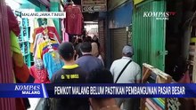 Pemkot Belum Pastikan Pembangunan Pasar Besar Malang