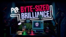 P0 Byte-Sized Brilliance Official Release Date Trailer