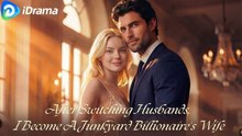 After Switching Husbands, I Become A Junkyard Billionaire's Wife Englishsub
