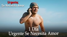 Urgente: Se Necesita Amor 1 Día #30