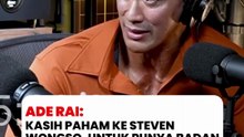 Ade Rai kasih paham Steven Wongso kalo mau punya badan bagus itu gak mudah
