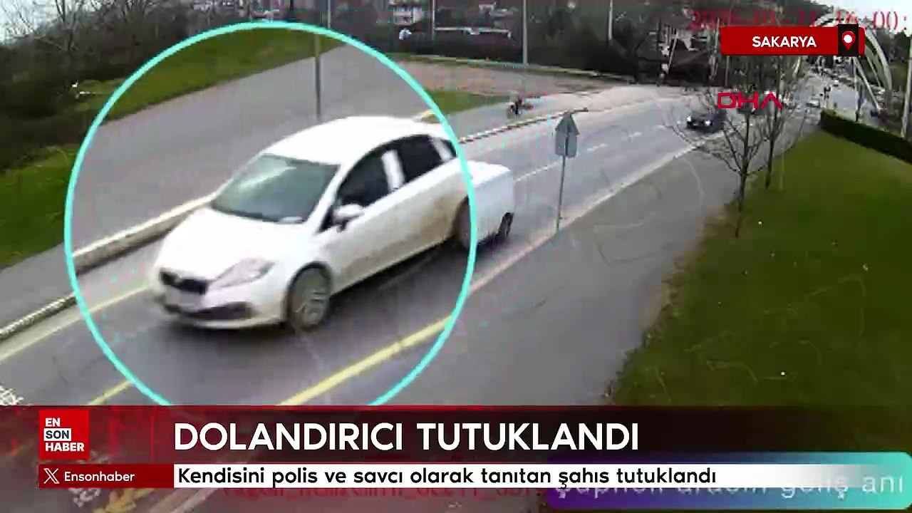 Sakarya'da kendisini polis ve savcı olarak tanıtıp dolandırıcılık yapan şüpheli tutuklandı