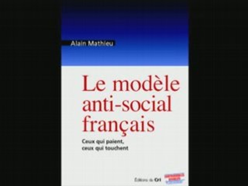Le modèle anti-social français par Alain Mathieu