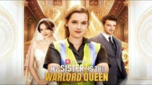 My Sister is The Warlord QueenBinge-watch New Dramas #reelshorts#drama