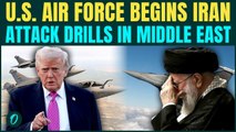 U.S. VS IRAN All Out War Drills Begins: US Air Force Launches MASSIVE Middle East Strike Drills