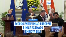 Exclusivo: acordo UE-Índia mostra que 