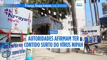 O que se sabe sobre os casos do vírus Nipah na Índia