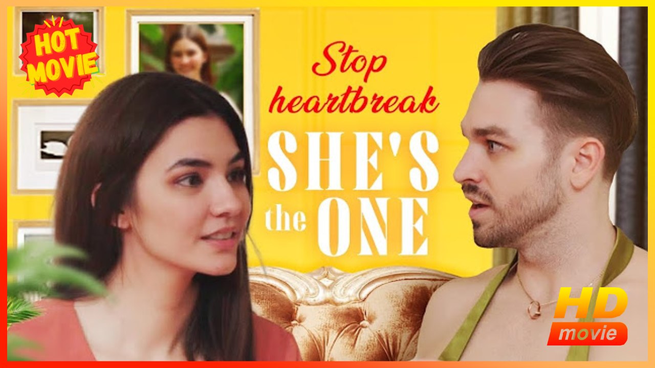 Stop Heartbreak, She's the One | Full Movie HD - Best Drama ShortFilms Hot Romance Love