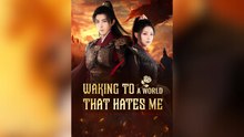 Waking to A World That Hates Me Full Movies