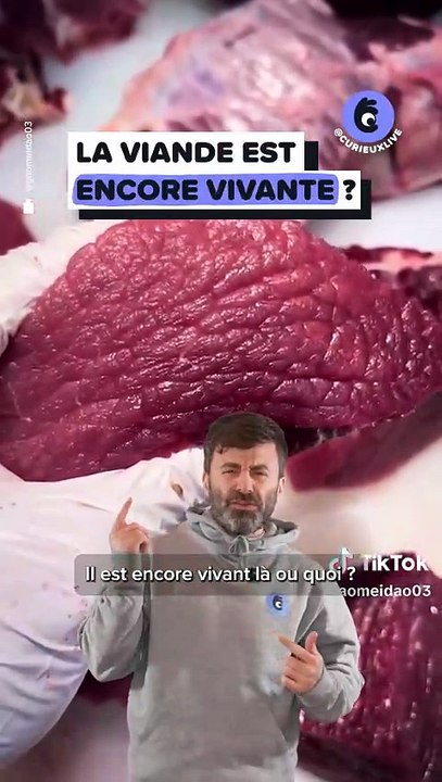 La viande est encore vivante ?