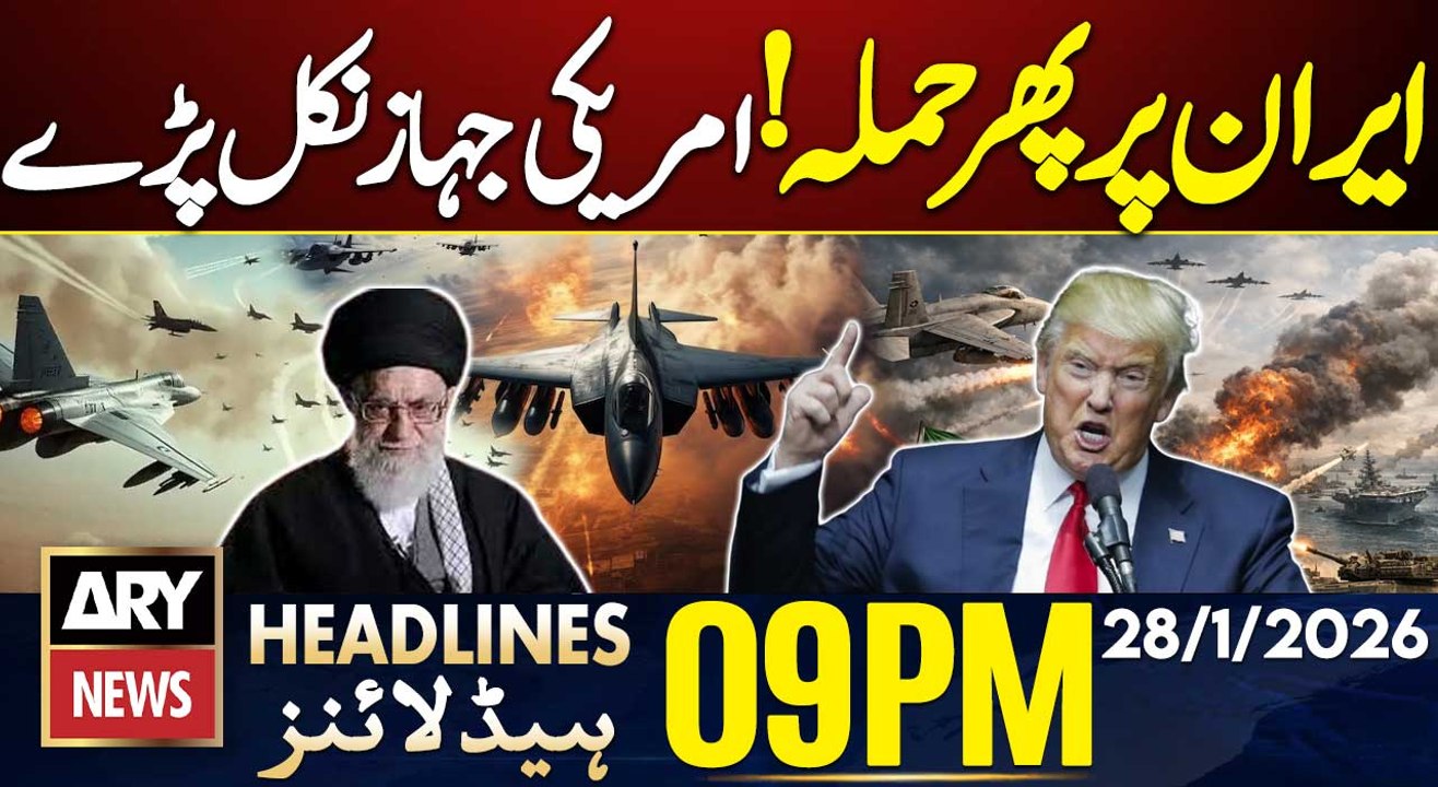 Iran Us tension Latest Update - Trump Warns | ARY News 9 PM Headlines | 28th Jan 2026