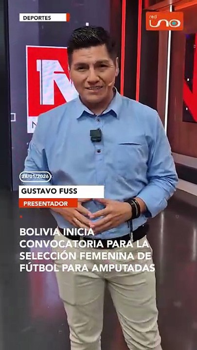 Bolivia inicia la convocatoria para conformar la Selección Nacional Femenina de Fútbol para Amputadas, con el objetivo de representar al país en el Mundial 2027, que se disputará en África o Europa.