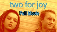 Two for Joy (2018) Watch HD