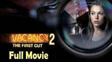 Vacancy 2: The First Cut (2009) Watch HD