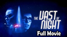 The Vast of Night (2020) Watch HD