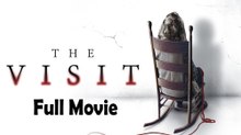 The Visit (2015) Watch HD
