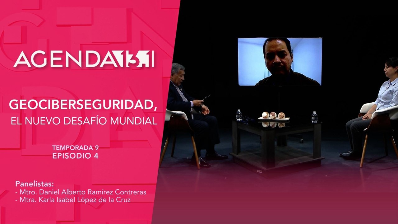 T9 Ep.04 - Agenda 13.1 | Geociberseguridad, el nuevo desafío mundial