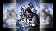 Born To Dominate – Full Hd