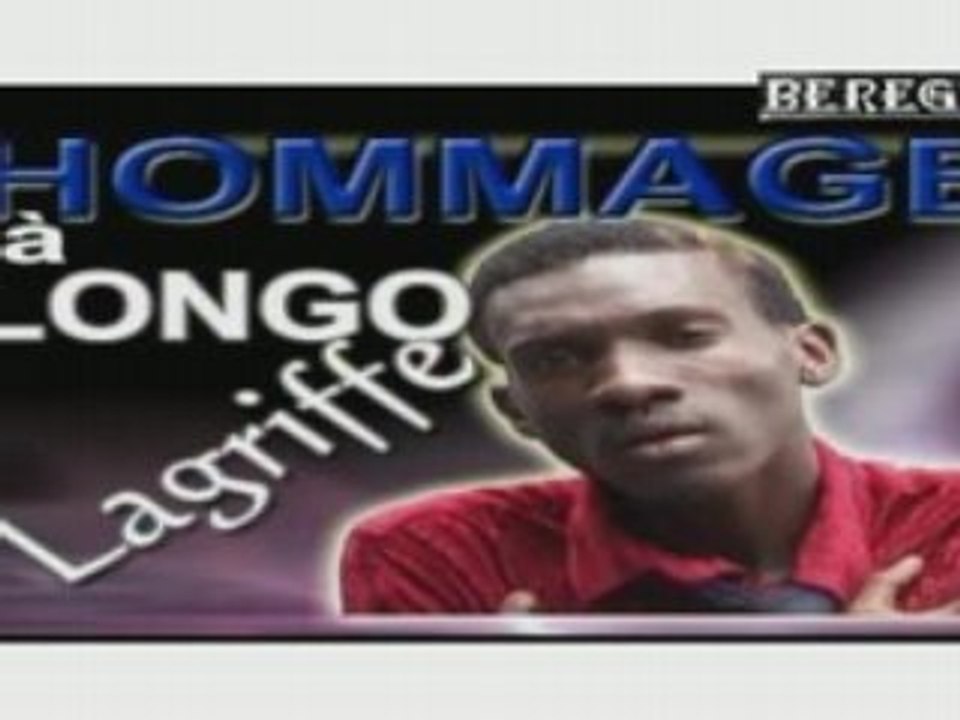 Longo LAGRIFFE - Bessombè