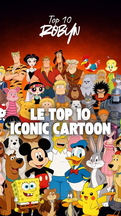 Top 10 personnage iconique de dessin animé !