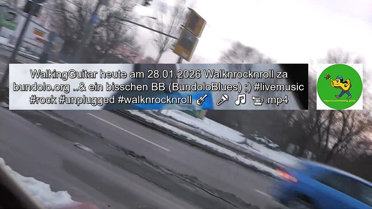 WalkingGuitar heute am 28.01.2026 Walknrocknroll za bundolo.org ..& ein bisschen BB (BundoloBlues) ;) #livemusic 🎸  🎤 🎵 📹_edit