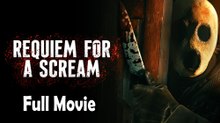 Requiem for a Scream (2022) Watch HD
