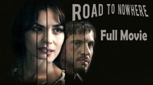 Road to Nowhere (2011) Watch HD