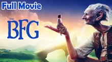 The BFG (2016) Watch HD