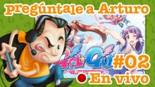 Gal Gun Returns #02 - Pregúntale a Arturo en Vivo (13/12/2021)