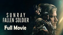 Sunray Fallen Soldier (2025) Watch HD
