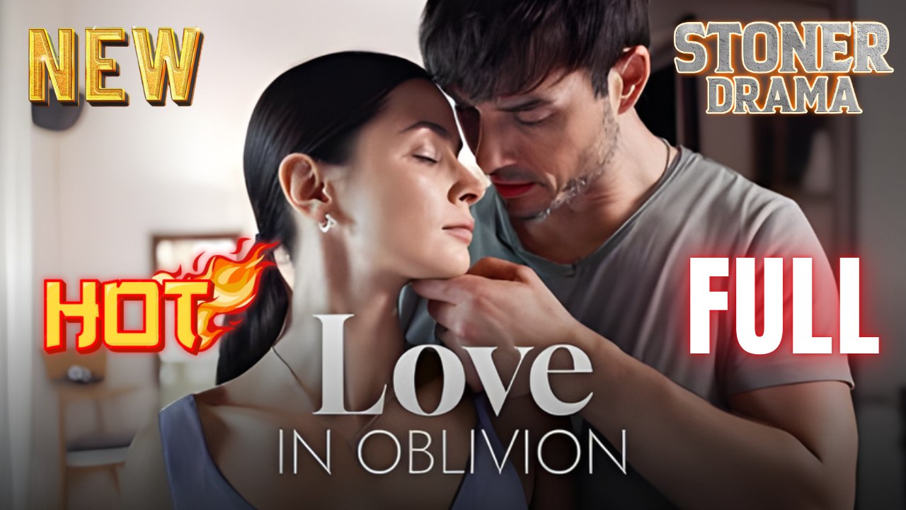 Love In Oblivion Full HD Short Drama I Best Romantic ShortFilms Hot Emotional Dark Billionaire Forbidden Romance New Series 2026