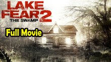 Lake Fear 2: The Swamp (2016) Watch HD