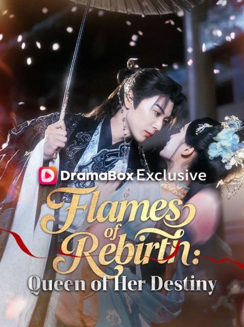 ⁣Flames of Rebirth_ Queen of Her Destiny - Full Movies English Sub